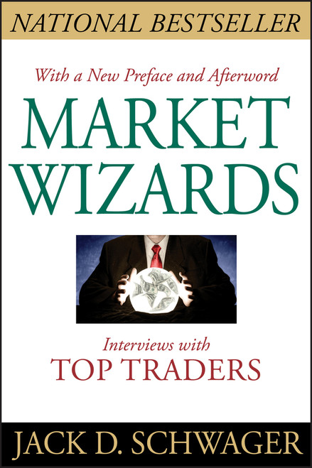 Market Wizards, Updated (Interviews with Top Traders) by Jack D. Schwager, 9781118273050