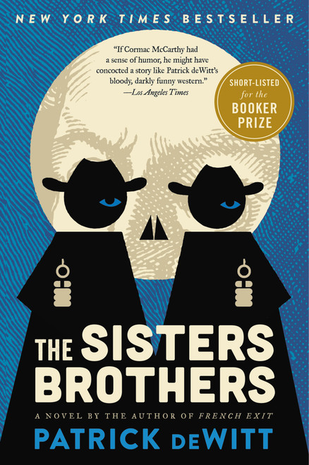 The Sisters Brothers by Patrick deWitt, 9780062041289