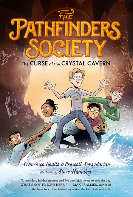 The Curse of the Crystal Cavern by Francesco Sedita, Prescott Seraydarian, Steve Hamaker, 9780425291894