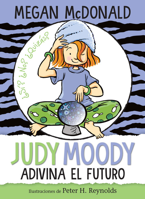 Judy Moody adivina el futuro / Judy Moody Predicts the Future (Spanish Edition) by Megan McDonald, 9781644733387