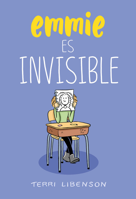 Emmie es invisible / Invisible Emmie (Spanish Edition) by Terri Libenson, 9781644733349
