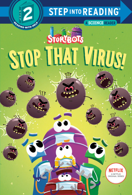 Stop That Virus! (StoryBots) (Step into Reading) - 9780593373880 by Scott Emmons, Nikolas Ilic, 9780593373880