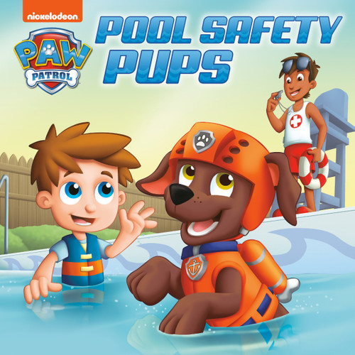 Pool Safety Pups (PAW Patrol) by Cara Stevens, Random House, 9780593304907