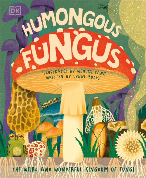 Humongous Fungus by DK, 9780744033335
