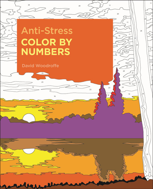Anti-Stress Color by Numbers by David Woodroffe, 9781789505733