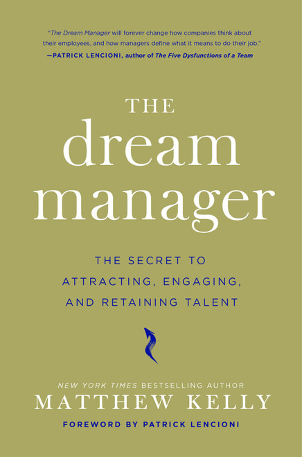 The Dream Manager by Matthew Kelly, 9781401303709