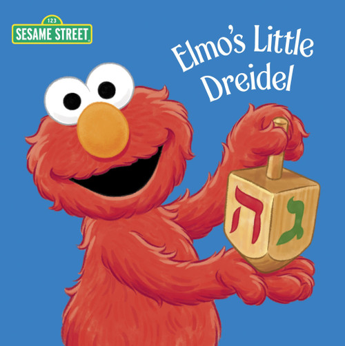 Elmo's Little Dreidel (Sesame Street) by Naomi Kleinberg, Christopher Moroney, 9780375873966