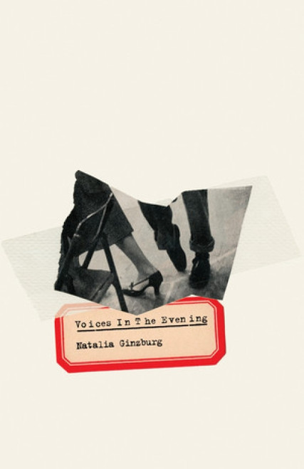 Voices in the Evening by Natalia Ginzburg, D.M. Low, Colm Tóibín, 9780811231008