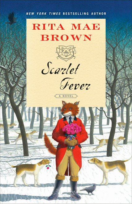Scarlet Fever (A Novel) - 9780593130025 by Rita Mae Brown, 9780593130025