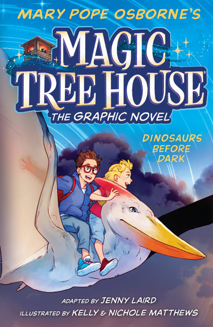 Dinosaurs Before Dark Graphic Novel by Mary Pope Osborne, Jenny Laird, Kelly Matthews, Nichole Matthews, 9780593174685