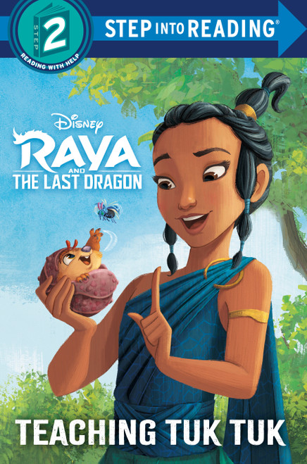 Teaching Tuk Tuk (Disney Raya and the Last Dragon) (Step into Reading) by Mei Nakamura, RH Disney, 9780736441582