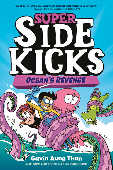 Super Sidekicks #2: Ocean's Revenge ((A Graphic Novel)) by Gavin Aung Than, Gavin Aung Than, 9780593175125