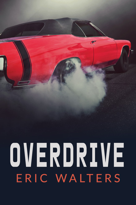 Overdrive - 9781459830899 by Eric Walters, 9781459830899