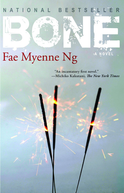 Bone by Fae Myenne Ng, 9781401309534
