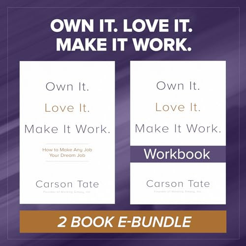 Own It. Love It. Make It Work.: Two-Book Bundle by Carson Tate, 9781264257973
