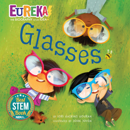 Glasses (Eureka! The Biography of an Idea) by Lori Haskins Houran, John Joven, 9781635924251