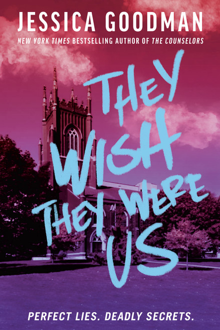 They Wish They Were Us - 9780593114315 by Jessica Goodman, 9780593114315