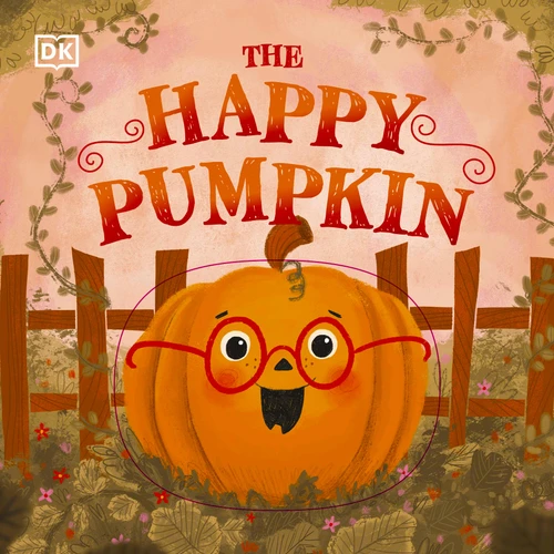 The Happy Pumpkin (A Halloween Board Book for Toddlers) by DK, MacKenzie Haley, 9780744033830
