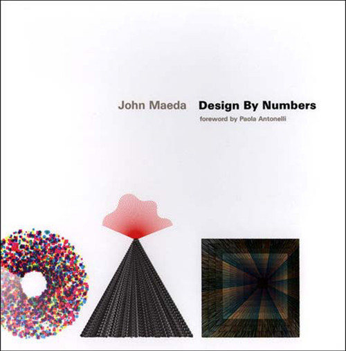 Design by Numbers by John Maeda, Paola Antonelli, 9780262632447