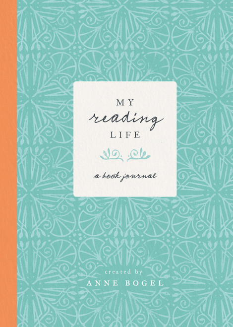My Reading Life (A Book Journal) by Anne Bogel, 9780736983020