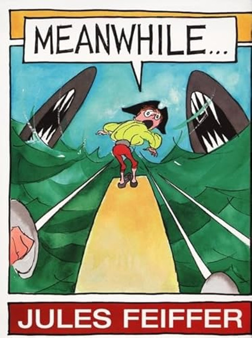 Meanwhile... by Jules Feiffer, Jules Feiffer, 9780062059338
