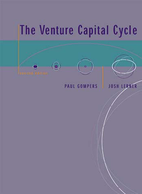The Venture Capital Cycle, second edition by Paul Gompers, Josh Lerner, 9780262572385