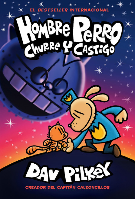 Hombre Perro: Churre y castigo (Dog Man: Grime and Punishment) (Spanish Edition) by Dav Pilkey, Dav Pilkey, 9781338601336