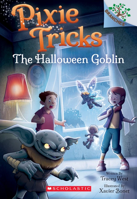 The Halloween Goblin: A Branches Book (Pixie Tricks #4) by Tracey West, Xavier Bonet, 9781338627879