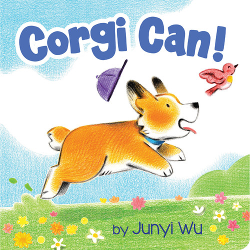 Corgi Can by Junyi Wu, Junyi Wu, 9781338654851