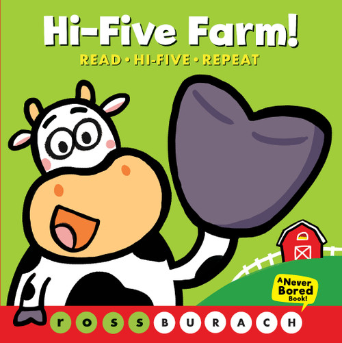 Hi-Five Farm! (A Never Bored Book!) by Ross Burach, Ross Burach, 9781338680263
