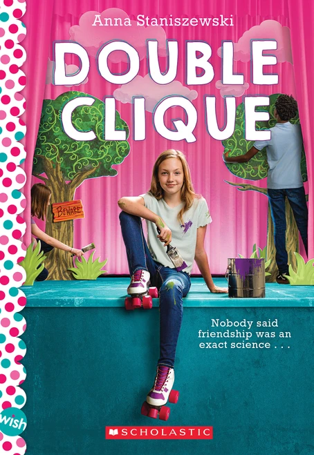 Double Clique: A Wish Novel by Anna Staniszewski, 9781338680294