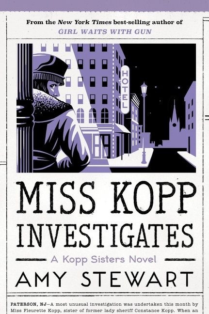Miss Kopp Investigates by Amy Stewart, 9780358093091