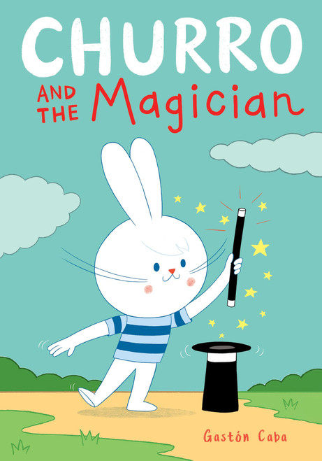 Churro and the Magician by Gastón Caba, 9780358467731