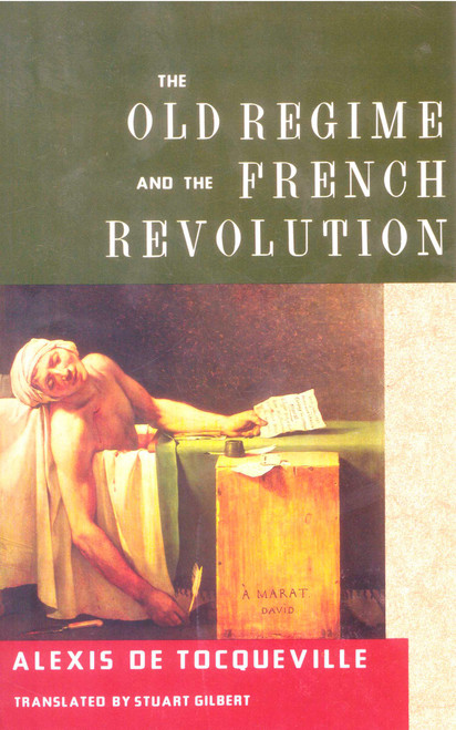 The Old Regime and the French Revolution by Alexis De Tocqueville, 9780385092609