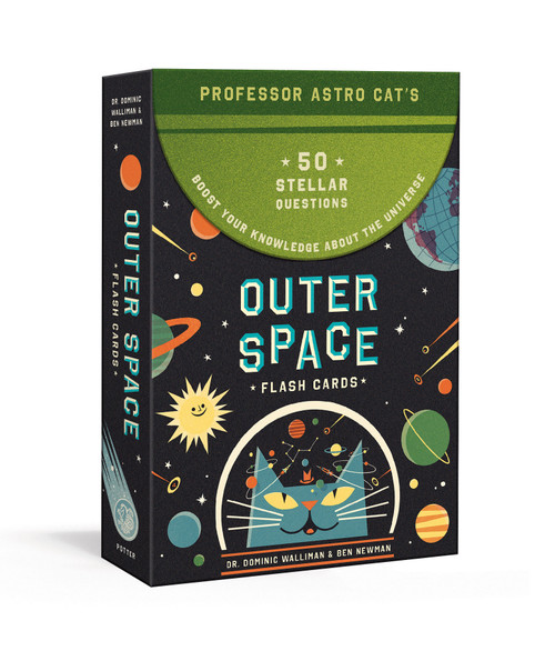 Professor Astro Cat's Outer Space Flash Cards (50 Stellar Questions to Boost Your Knowledge About the Universe: Card Games) by Dr. Dominic Walliman, Ben Newman, 9780525577034