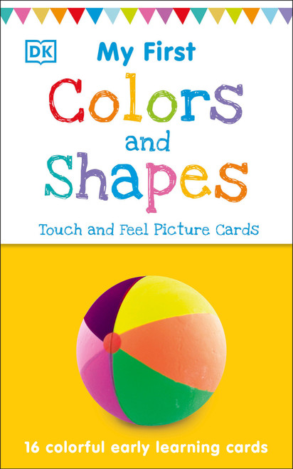 My First Touch and Feel Picture Cards: Colors and Shapes by DK, 9781465468161