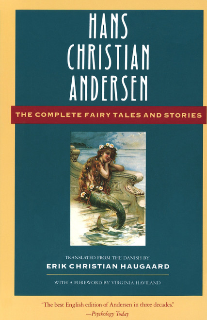 The Complete Fairy Tales and Stories by Hans Christian Andersen, Erik Christian Haugaard, Virginia Haviland, 9780385189514
