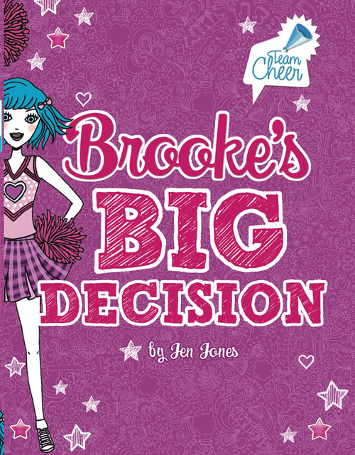 Brooke's Big Decision (#8) by Liz Adams, Jen Jones, 9781434240361