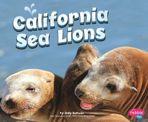 California Sea Lions by Megan C Peterson, 9781429685733