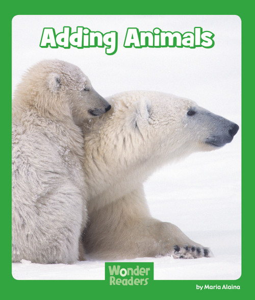 Adding Animals by Maria Alaina, 9781429678322