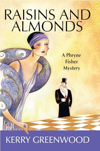 Raisins and Almonds - 9781590585160 by Kerry Greenwood, 9781590585160