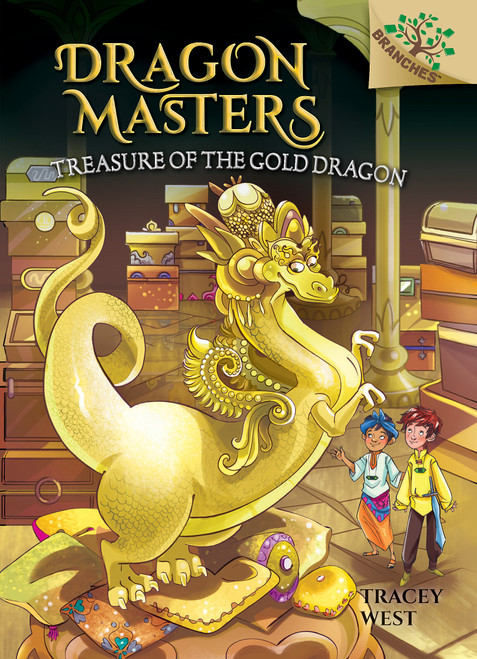 Treasure of the Gold Dragon: A Branches Book (Dragon Masters #12) by Tracey West, Sara Foresti, 9781338263695