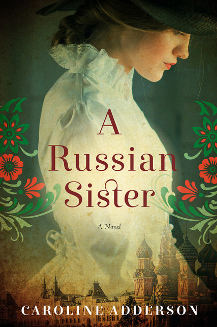 A Russian Sister (A Novel) by Caroline Adderson, 9781443426817