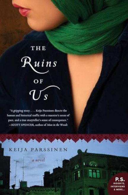 The Ruins of Us (A Novel) by Keija Parssinen, 9780062064486