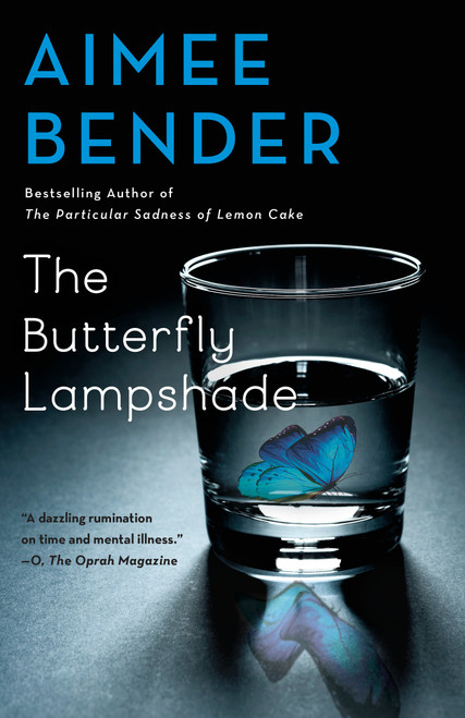 The Butterfly Lampshade (A Novel) - 9780307744180 by Aimee Bender, 9780307744180