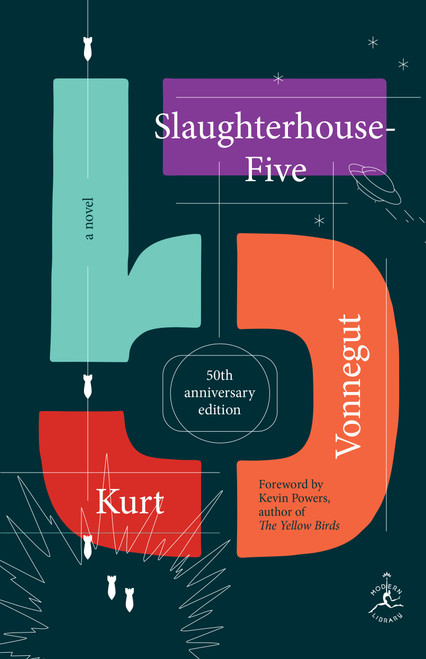 Slaughterhouse-Five (A Novel; 50th anniversary edition) - 9780385312080 by Kurt Vonnegut, Kevin Powers, 9780385312080
