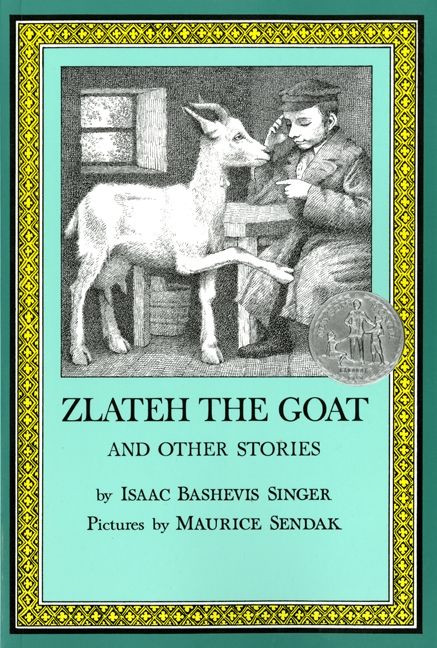 Zlateh the Goat and Other Stories (A Newbery Honor Award Winner) - 9780064401470 by Isaac Bashevis Singer, Maurice Sendak, 9780064401470