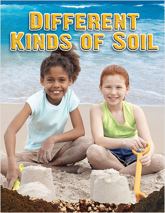 Different Kinds of Soil by Molly Aloian, 9780778754138