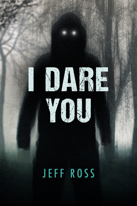I Dare You - 9781459828018 by Jeff Ross, 9781459828018