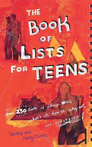 The Book of Lists for Teens by Sandra Choron, Harry Choron, Harry Choron, 9780618179077